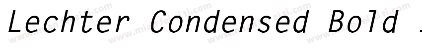 Lechter Condensed Bold Italic字体转换